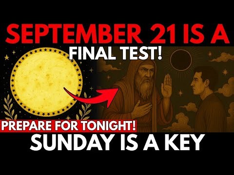 🚨 2 Days Before the Eclipse (SEPT 19-20): Chosen Ones, The FINAL Test—Fail It & Lose EVERYTHING!