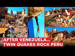 Peru's Ring Of Fire Strikes! Rescue On After Twin 5.1 & 3.7 Quakes Kill Six, Homes Crumble | VERTEX