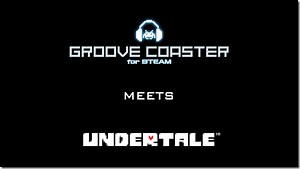 Undertale Songs Added To Groove Coaster For Steam