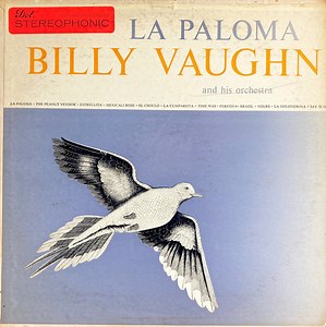 Billy Vaughn And His Orchestra - La Paloma