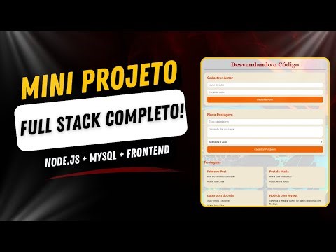 Mini Projeto Full Stack: Autor e Postagens com Node.js, Express, MySQL e Inner Join | Completo