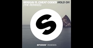 Hold On (feat. Cheat Codes) [The Remixes] - EP by MOGUAI on Apple Music