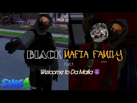 **NEW LP** Black Mafia Family 😈: Welcome To Da Mafia | SIMS 4 LP