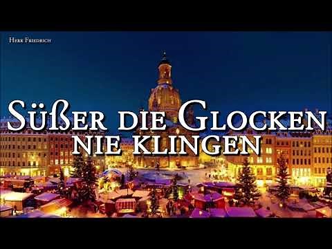 Süßer die Glocken nie klingen [German Christmas Song][+Lyrics]