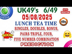 UK49s Lunch time Tea time prediction I uk49s today match prediction I Booster Pairs Triple make pair