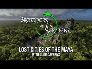 Episode #288: Lost Cities of the Maya - With Luke Caverns