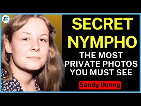 Sandy Denny Most Private Photos You Must See & Untold Story