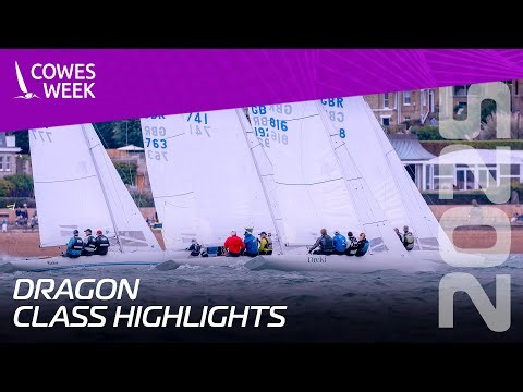 Dragon Class | Highlights | Cowes Week 2025