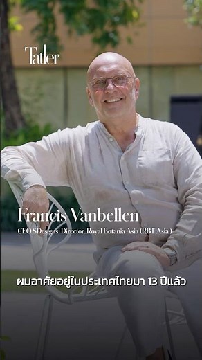Francis Vanbellen on Royal Botania Asia x Tatler