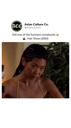 ASIAN CULTURE CO. | Still one of the best comebacks 😂 • • • 🎬: Hair Show (2004) • • • #movie #movies #moviescenes #moviereels #moviescene #comeback #roasted... | Instagram