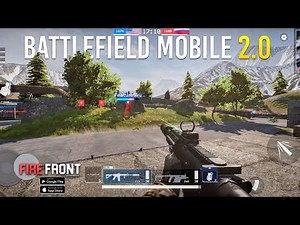 Firefront Mobile FPS New Graphics Gameplay | Battlefield Mobile 2.0