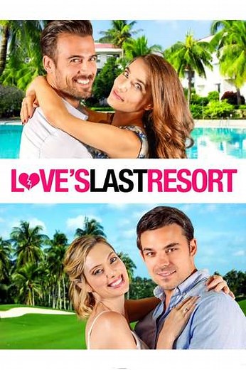 Love's Last Resort - Movie