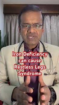Iron deficiency can cause restless leg syndrome (RLS)