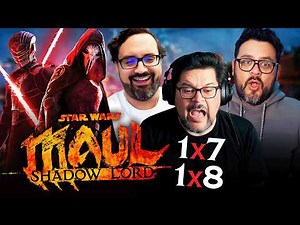 MAUL - SHADOW LORD Episode 7 & 8 Reaction! Darth Maul's Origins Revealed - Review