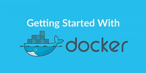 Getting Started with Docker