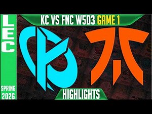KC vs FNC Highlights Game 1 | LEC Spring 2026 W5D3 | Karmine Corp vs Fnatic G1