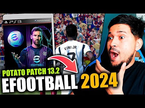 NUEVO!!! eFOOTBALL 2024 para PS3 | POTATO PATCH 13.2 | BIEN EXPLICADO✅