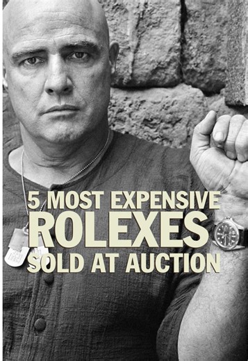 Top 5 Most Expensive Rolexes Sold at Auction