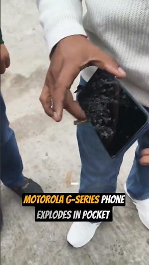 Motorola G-series Phone Explodes in Pocket