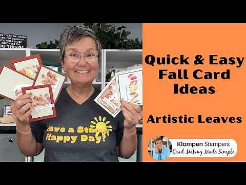 Simple Card Ideas for Fall Using Stampin’ Up!’s Artistic Leaves Stamp Set