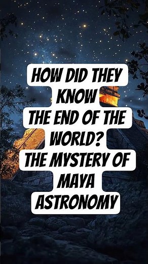 Where Did the Maya Get Their Astronomical Knowledge? | #ancientcivilizations #astronomy #astrology