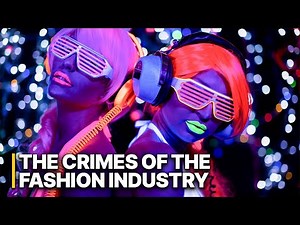 The Crimes of The Fashion Industry | The True Cost of Your Cheap Clothings