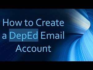 How to Create a DepEd Email Account