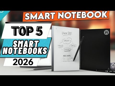 Top 5 Best Smart Notebooks In [2026]