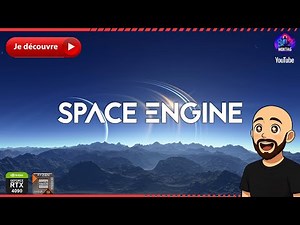 Découverte PC – Space Engine | Voyage dans l’univers entier en 4K!