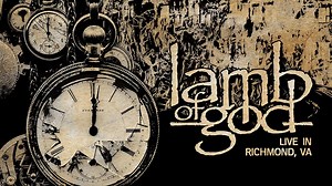 Lamb of God: Live in Richmond, VA