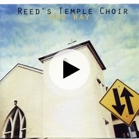 Praise The Lord by Reed's Temple Choir