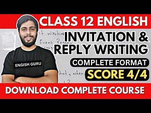 Invitation & Reply Writing: Class 12 English CBSE Board