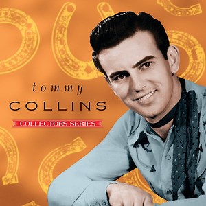 You Oughta See Pickles Now - Tommy Collins: Song Lyrics, Music Videos & Concerts