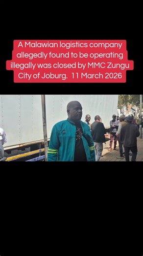 Malawian Logistics Company Shut Down in Johannesburg