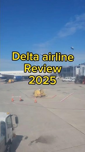 My review of Delta airline in 2025 #deltaairlines #aircanada #airlinereviews