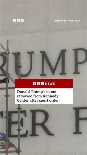 Donald Trump's name removed from Kennedy Center after court order. #DonaldTrump #US #BBCNews