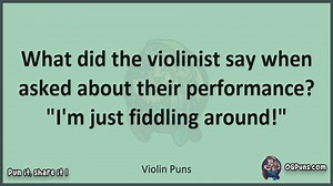 Violin - Jokes, Puns, Wordplays, and Laughter