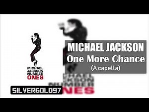 🔴 Michael Jackson - One more chance (Acapella)