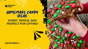 Homemade Candy Ideas: Sweet, Simple, and Perfect for Gifting!