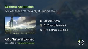 Gamma Ascension achievement in ARK: Survival Evolved