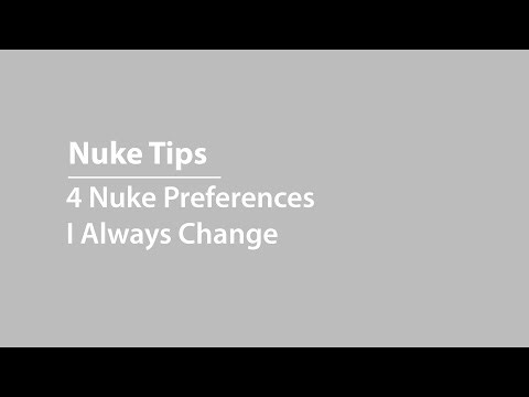 Four Nuke Preferences I Always Change Immediately
