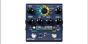 Source Audio Unveils the Collider Delay Reverb