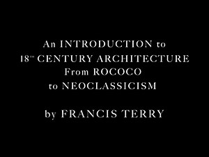 An Introduction to 18th Century Architecture from Rococo to Neo Classicism