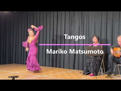 Tangos タンゴ 松本真理子 Flamenco Dancer Mariko Matsumoto