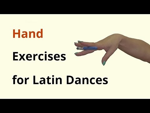 Hand Exercises for Latin Dancing