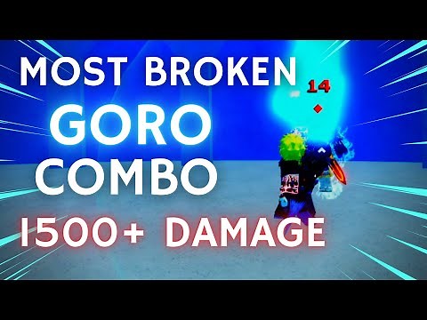 [GPO] THE MOST BROKEN GORO + CYBORG COMBO (1500+ DAMAGE)