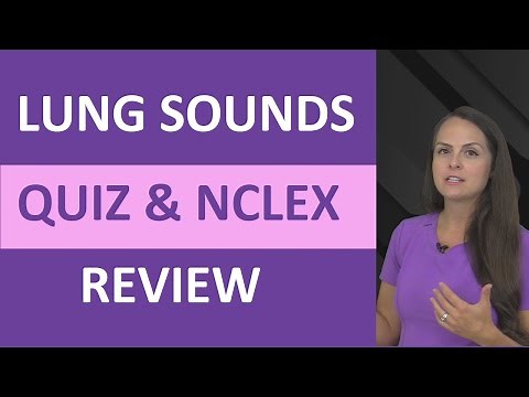 Lung Sounds Quiz NCLEX Review | Adventitious Breath Sounds Quiz
