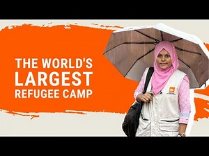 Inside the world’s largest refugee camp: Cox's Bazar