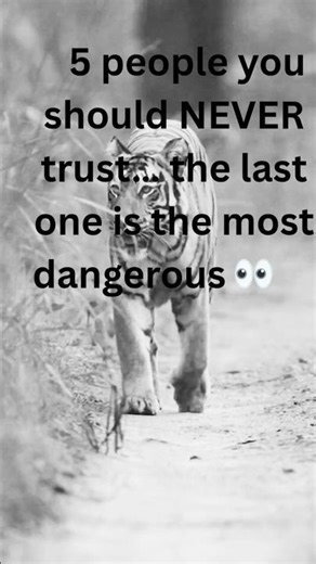 5 people you should NEVER trust… the last one is the most dangerous 👀#Motivation #LifeAdvice#quotes.