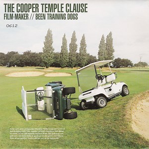The Cooper Temple Clause - Film Maker // Been Training Dogs